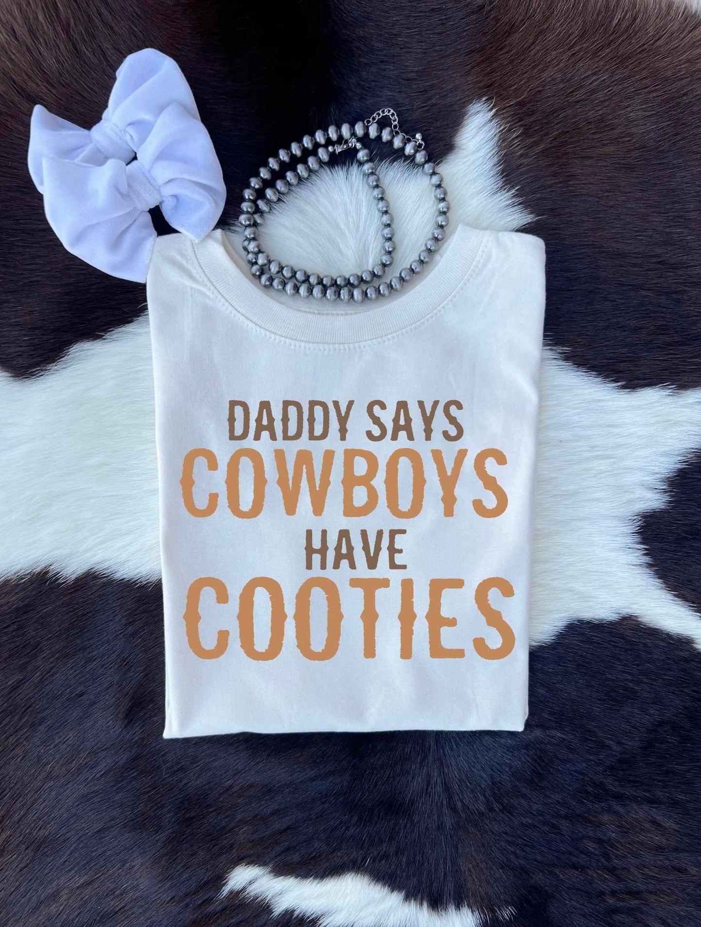 Cowboys Have Cooties Children’s Tee