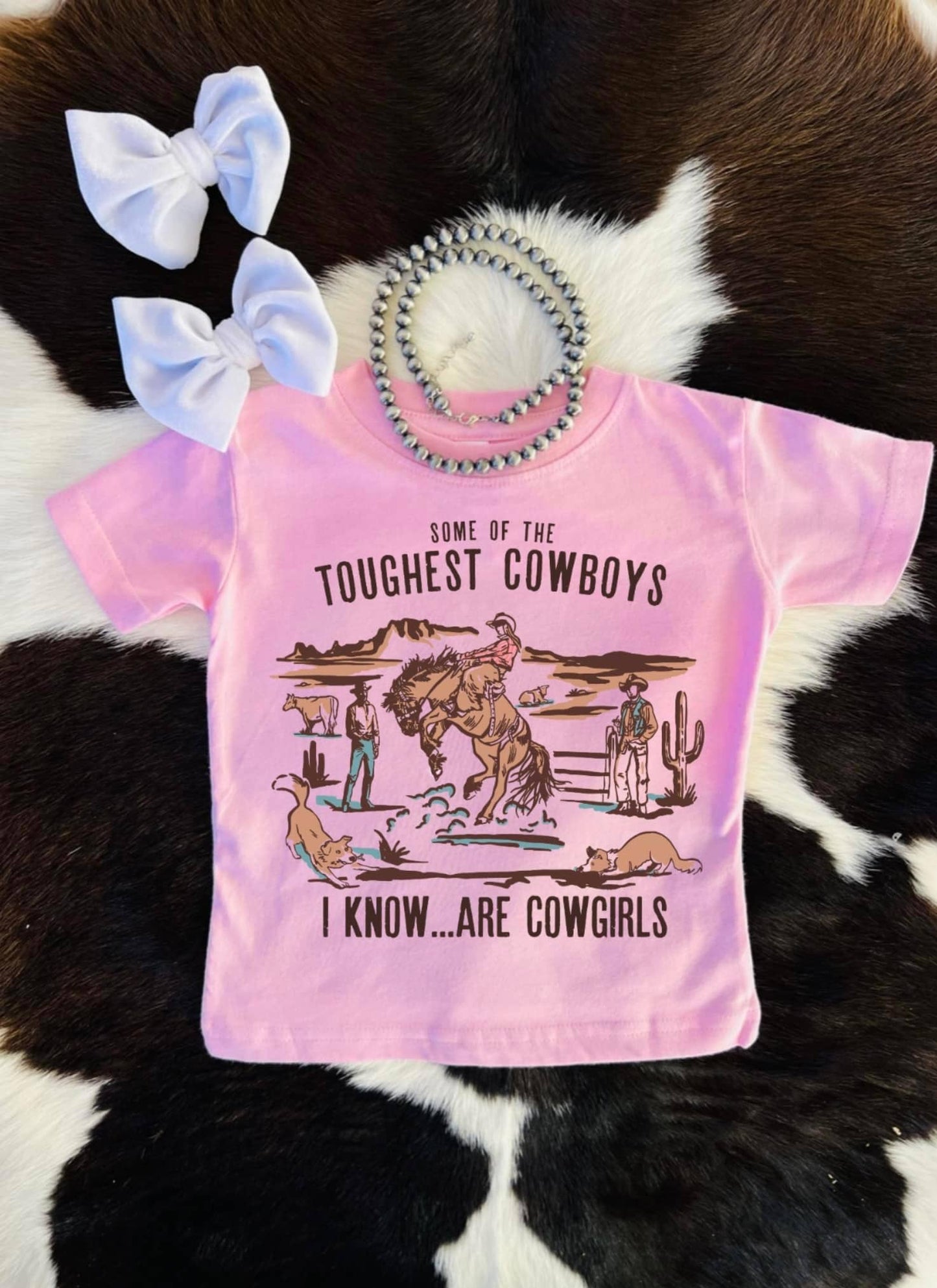 Some Of The Toughest Cowboys Are Cowgirls Children’s Tee