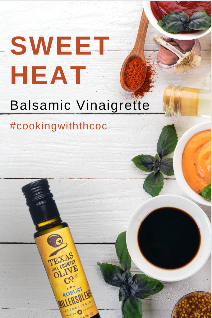 Texas Hill Country Olive Co. - Recipe Set - Sweet Heat Vinaigrette